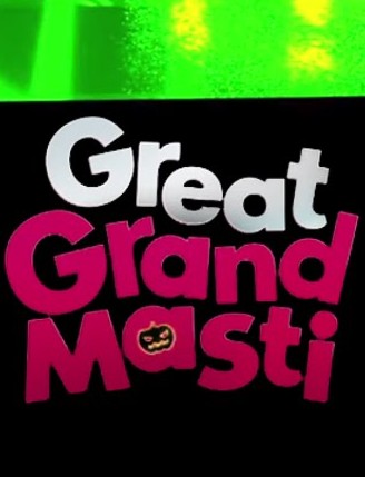 Great Grand Masti